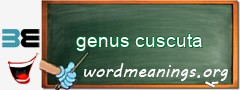 WordMeaning blackboard for genus cuscuta